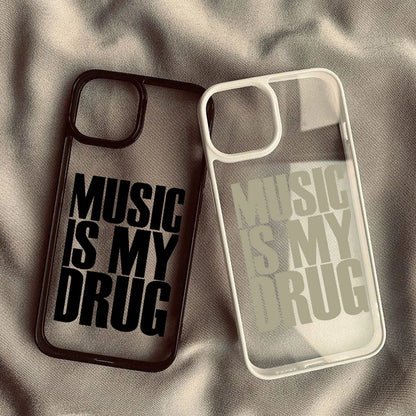 Music is My Drug Phone Case
